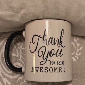 Thank You For Being Awesome!!!  Black and White For that special friend!!